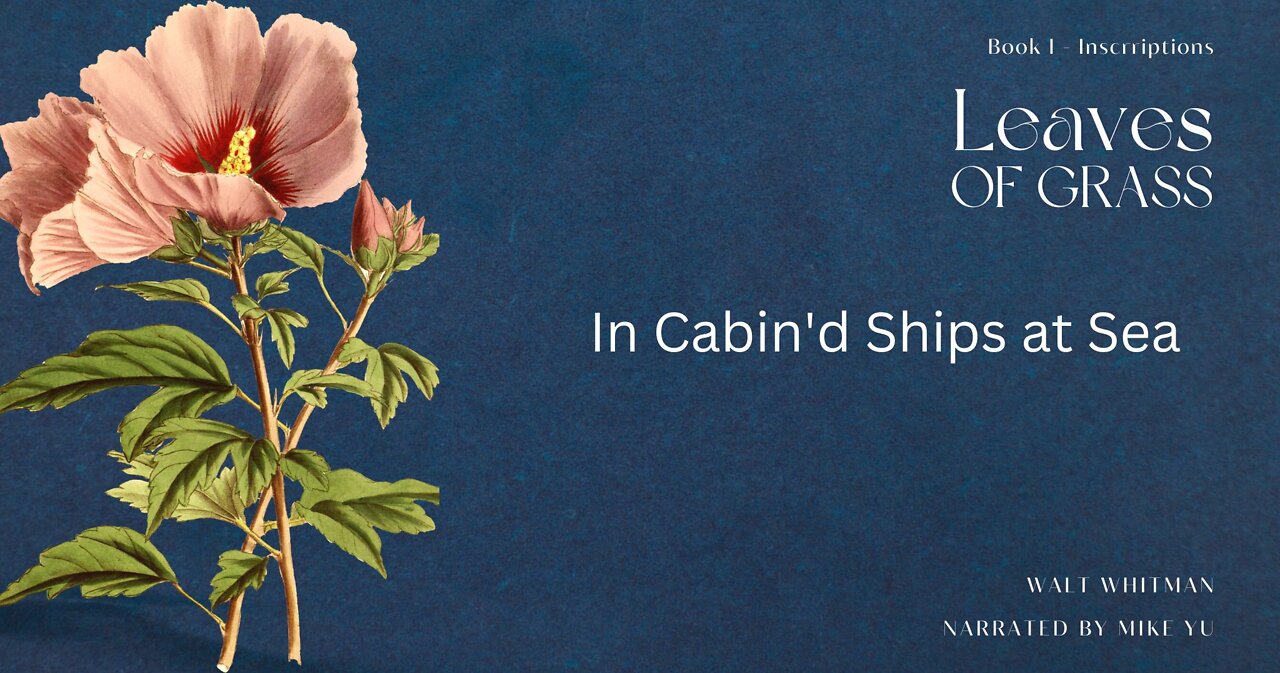 In Cabin'd Ships at Sea - Leaves of Grass - Walt Whitman