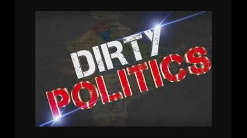 DIRTY POLITICS LITERALLY!