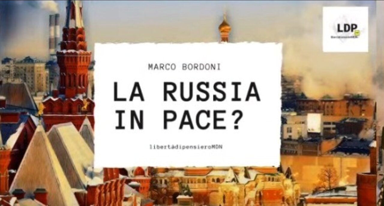 La Russia in pace? | Marco Bordoni