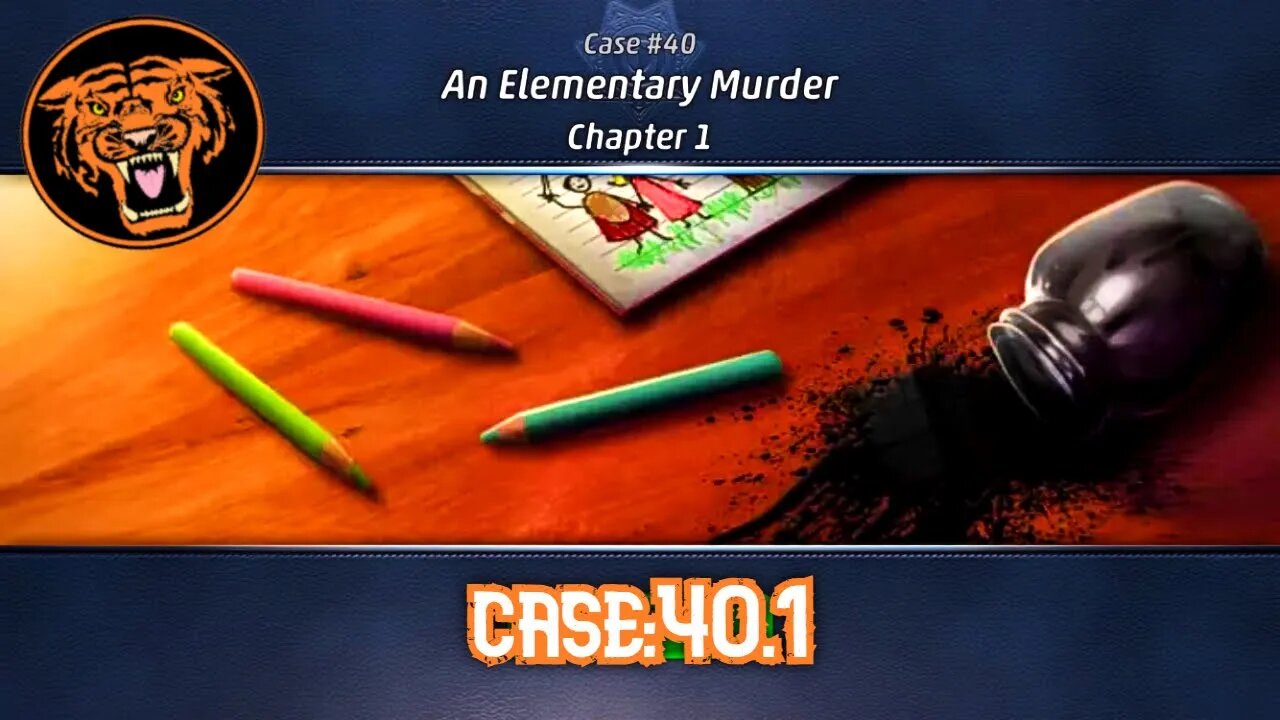 Criminal Case Grimsborough: Case 40.1: An Elementary Murder