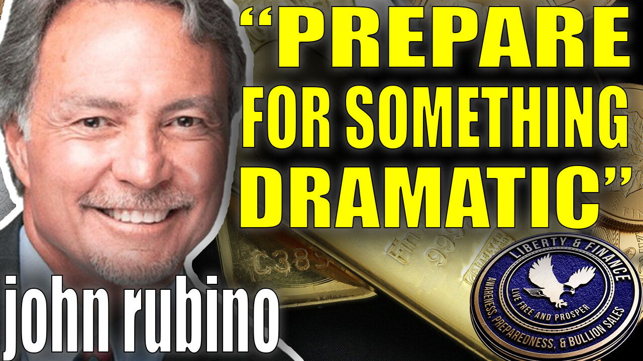 "We Need To Be Preparing For Something Dramatic" | John Rubino