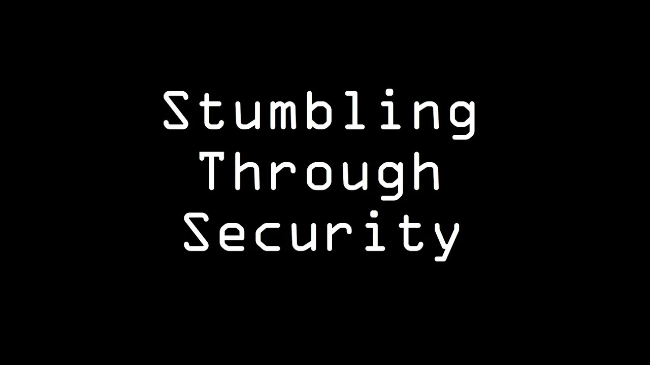 Stumbling Through Security Episode #9: CIS Controls - Foundational Part 1