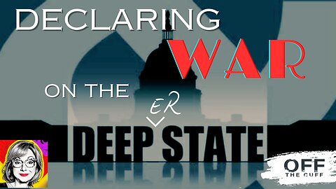 OFF THE CUFF: TRUMP Has Declared WAR and Their Minds are EXPLODING! The DS is Coming DOWN!!