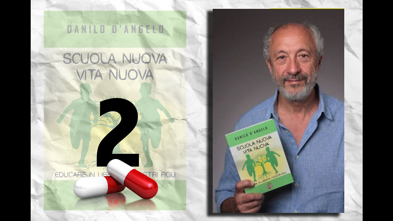 PILLOLA 2di7 di Danilo D'Angelo - SCUOLA NUOVA VITA NUOVA