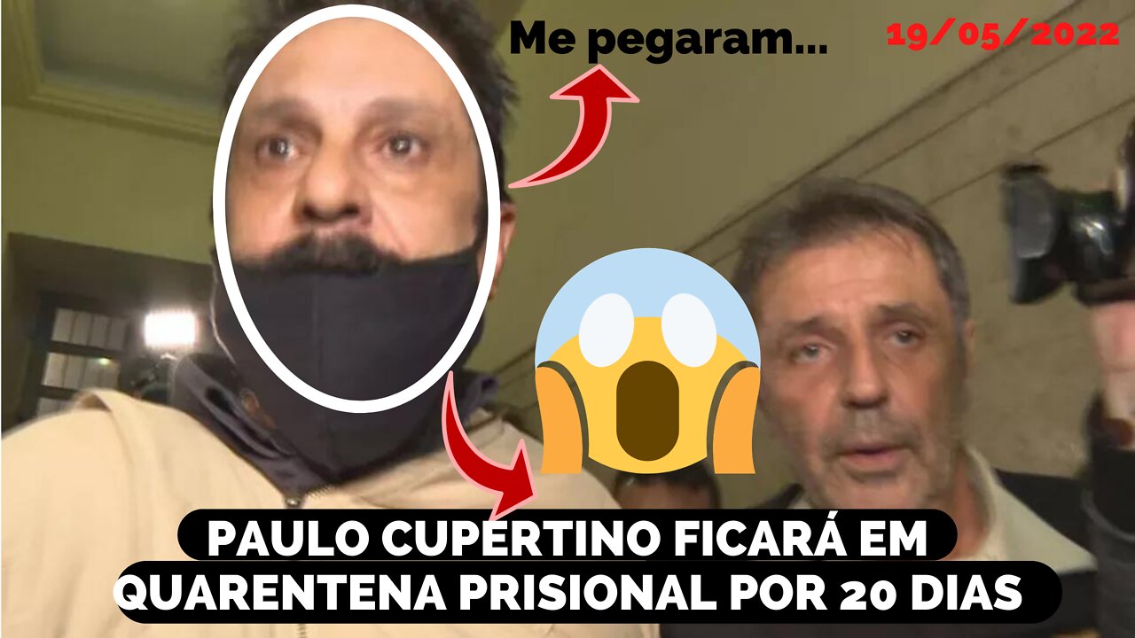 PAULO CUPERTINO que tirou a vida de ator de chiquititas FICARÁ EM QUARENTENA POR 20 DIAS