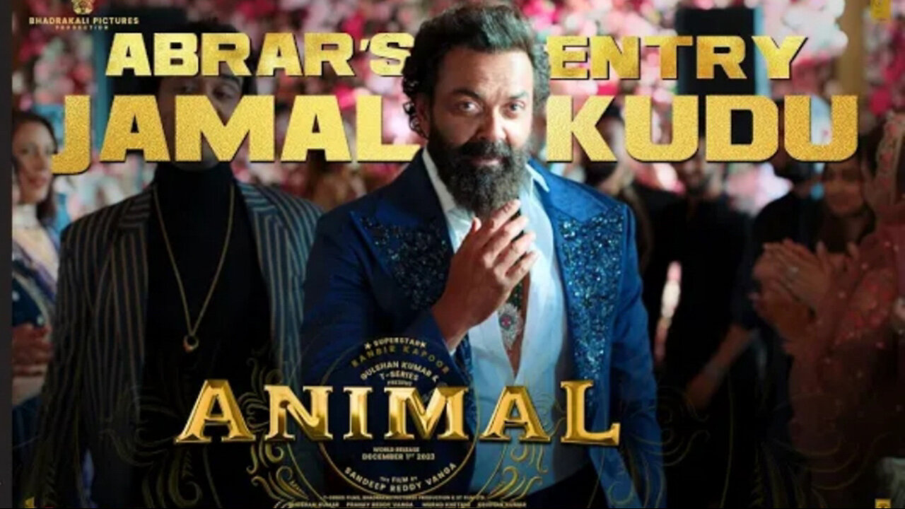 ANIMAL: ABRAR’S ENTRY - JAMAL KUDU(Full Video) |Ranbir Kapoor,Bobby Deol |Sandeep Vanga |Bhushan K