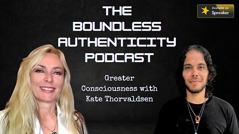 Kate Thorvaldsen | Greater Consciousness