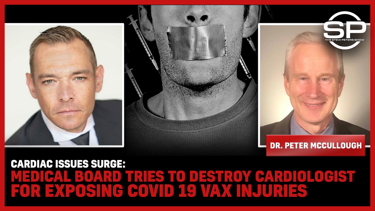 Cardiac Issues Surge: Medical Board Tries To DESTROY Cardiologist For Exposing Covid 19 Vax Injuries