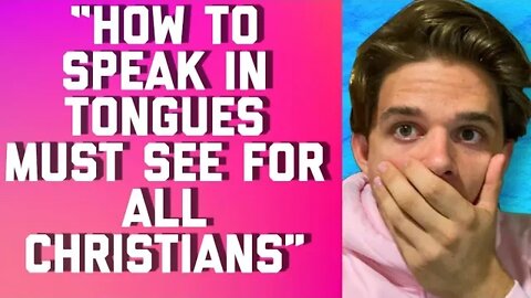 HOW TO PRAY IN TONGUES MUST SEE FOR CHRISTIANS BIBLE STUDY