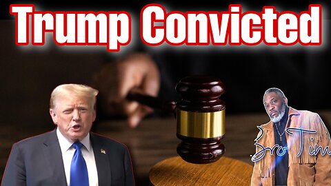 Trump Convicted: The Hidden Agenda