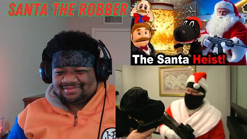 SML The Santa Heist Reaction