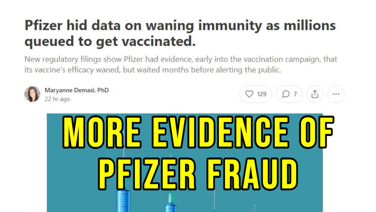 Pfizer Knew About Waning Vaccine Efficacy 4 Months Before Publicly Releasing It