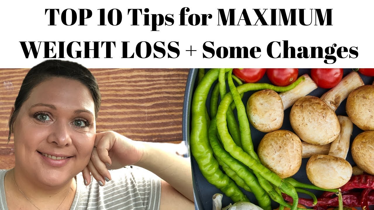 [offer price}T OP 10 Tips for MAXIMUM Weight Loss + Some CHANGES
