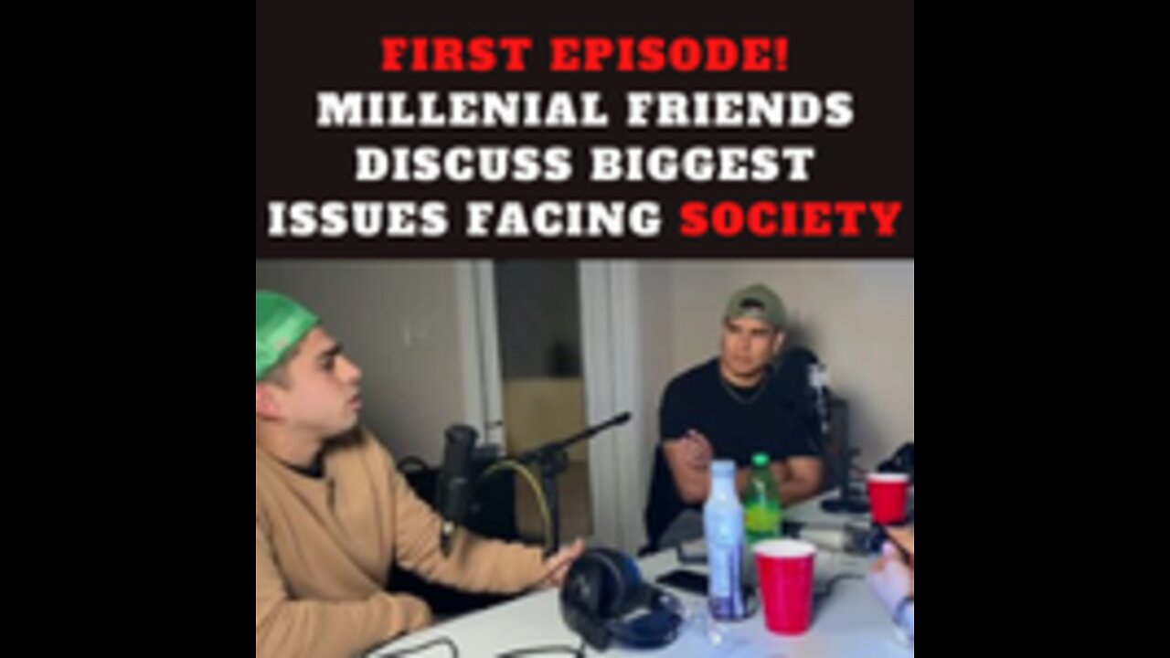 Ep.1 What do four millenials think are the Biggest Problems facing our society?