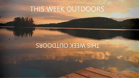 This week outdoors!