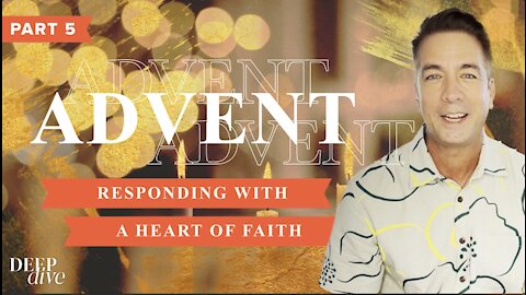 Responding with a Heart of Faith