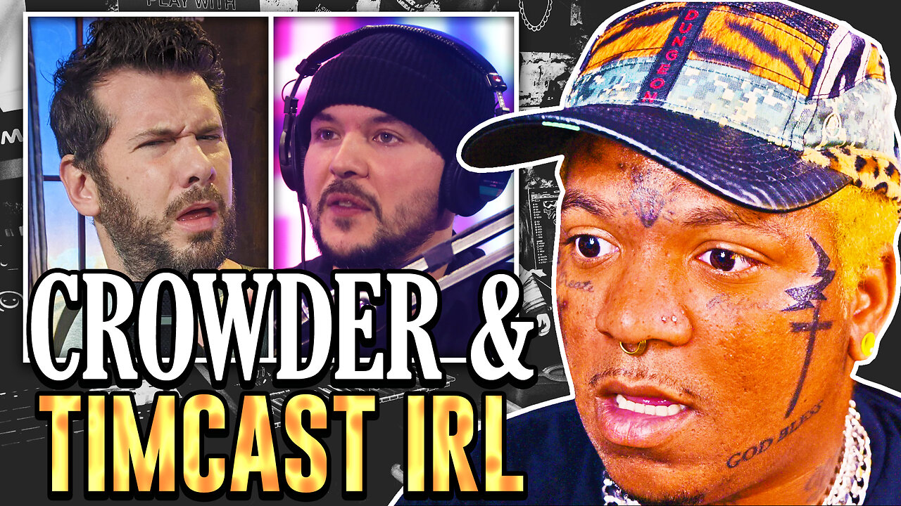 Live Reaction to Crowder on Timcast IRL