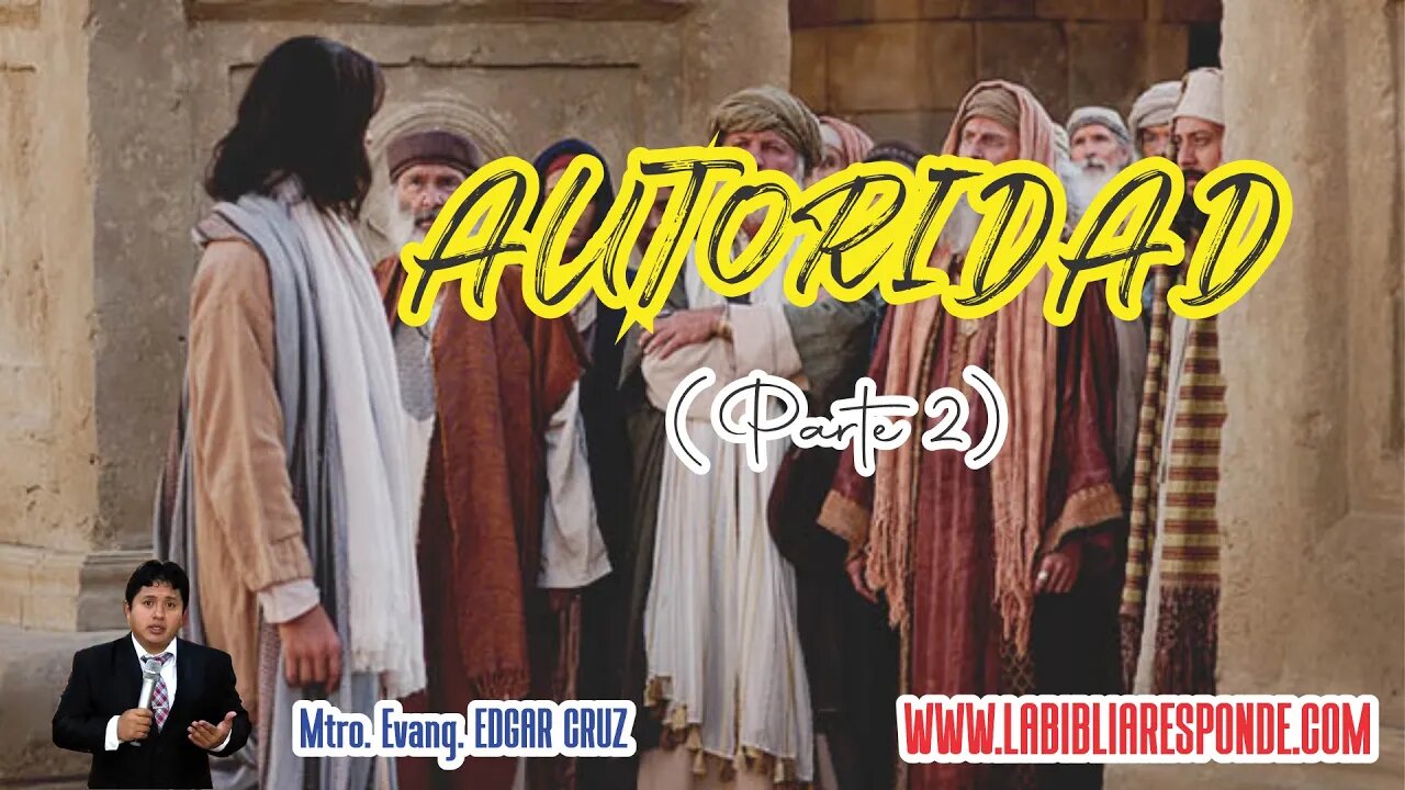 AUTORIDAD: Parte 2 - EVANGELISTA EDGAR CRUZ