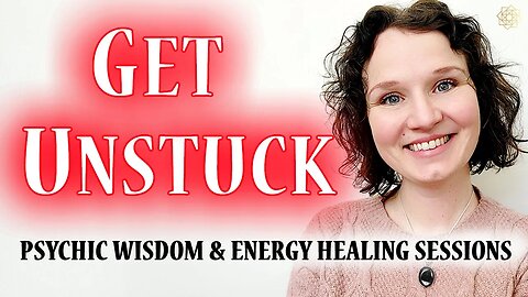 Get Unstuck: Healing for Ego/Heart Balance, Inner Child & Sacral Chakra