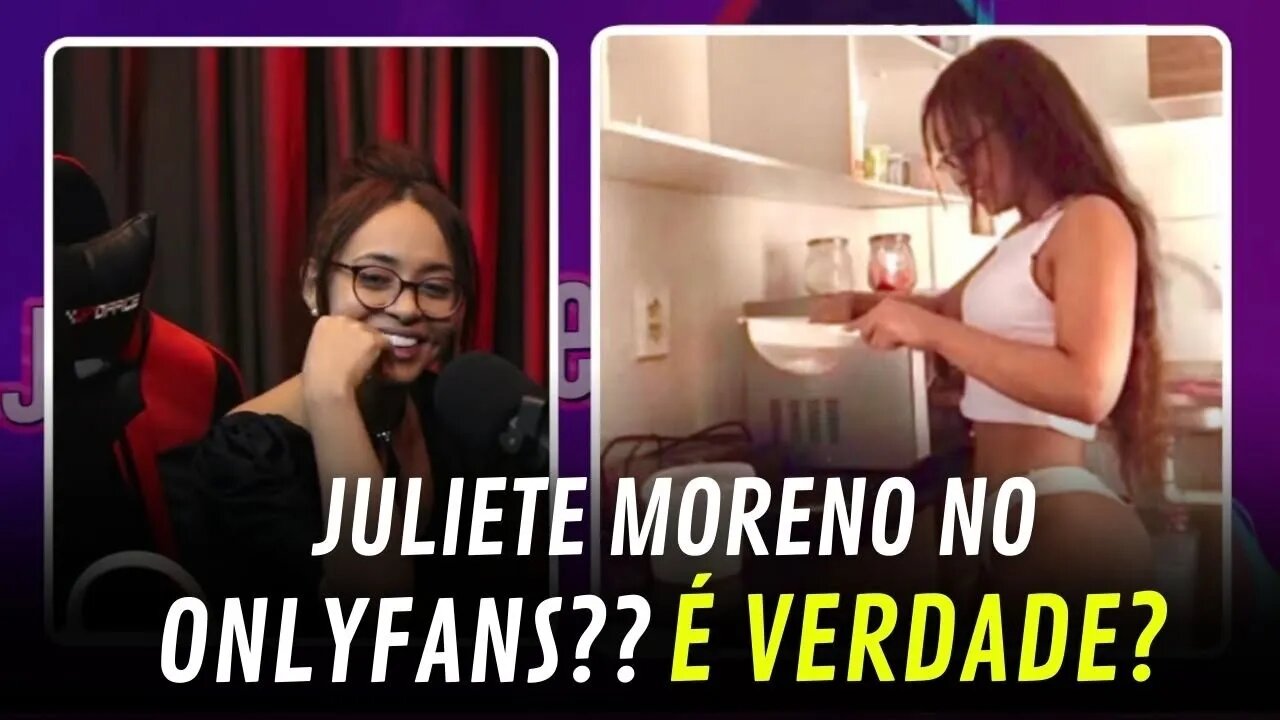 VÍDEO POLÊMICO! JULIETE MORENO NO ONLYFANS! SERÁ VERDADE? | #42 CORTES DO LOBÃO