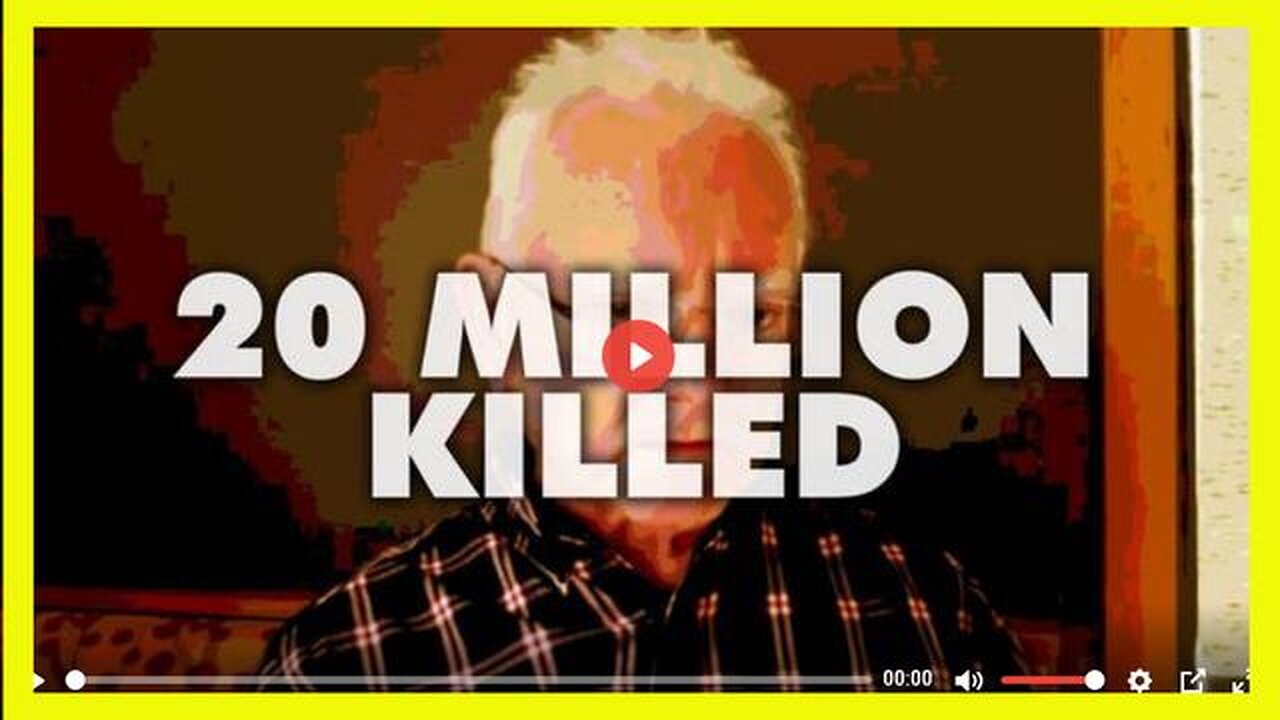 BREAKING! 20 MILLION PEOPLE KILLED GLOBALLY BY COVID VACCINES & 2.2 BILLION SERIOUSLY HURT