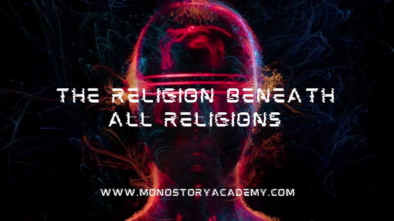 The Religion Beneath All Religions