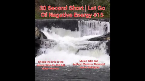 30 Second Short Of Let Go Of Negative Energy | #meditation #shorts #shortsvideo #waterfall #15