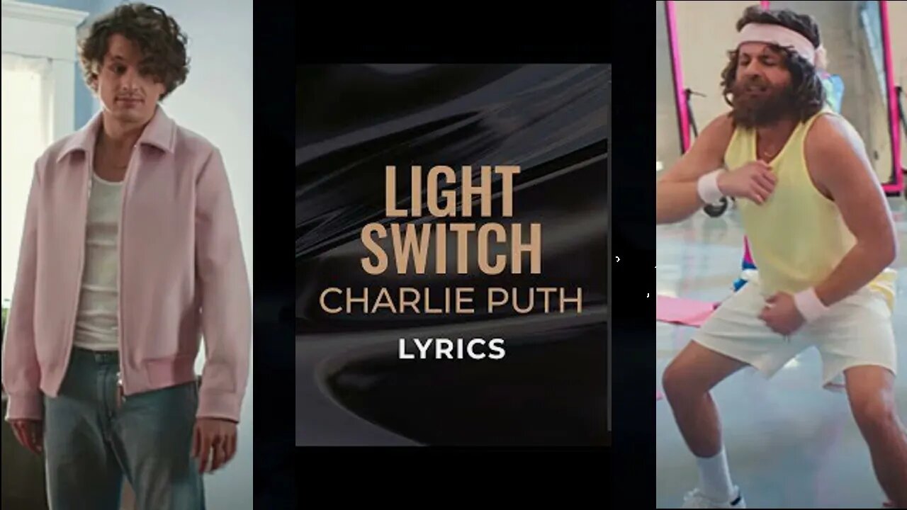 LIGHT SWITCH - Charlie Puth | Hollywood's Lyrics #59