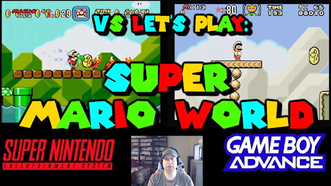 Vs Let's Play: Super Mario World on Super NES vs Game Boy Advance - Gameplay Comparison SNES vs GBA