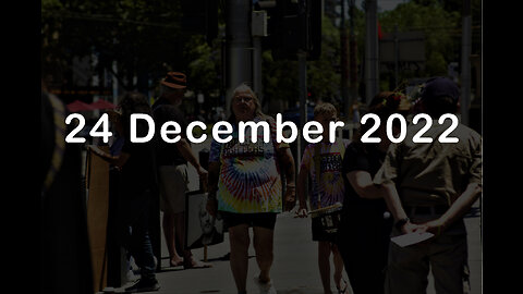 24 December 2022 - Melbourne Freedom Protest