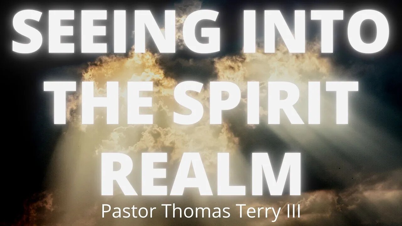 Seeing into the Spirit realm - Faith Alive Fellowship | 1/30/2022