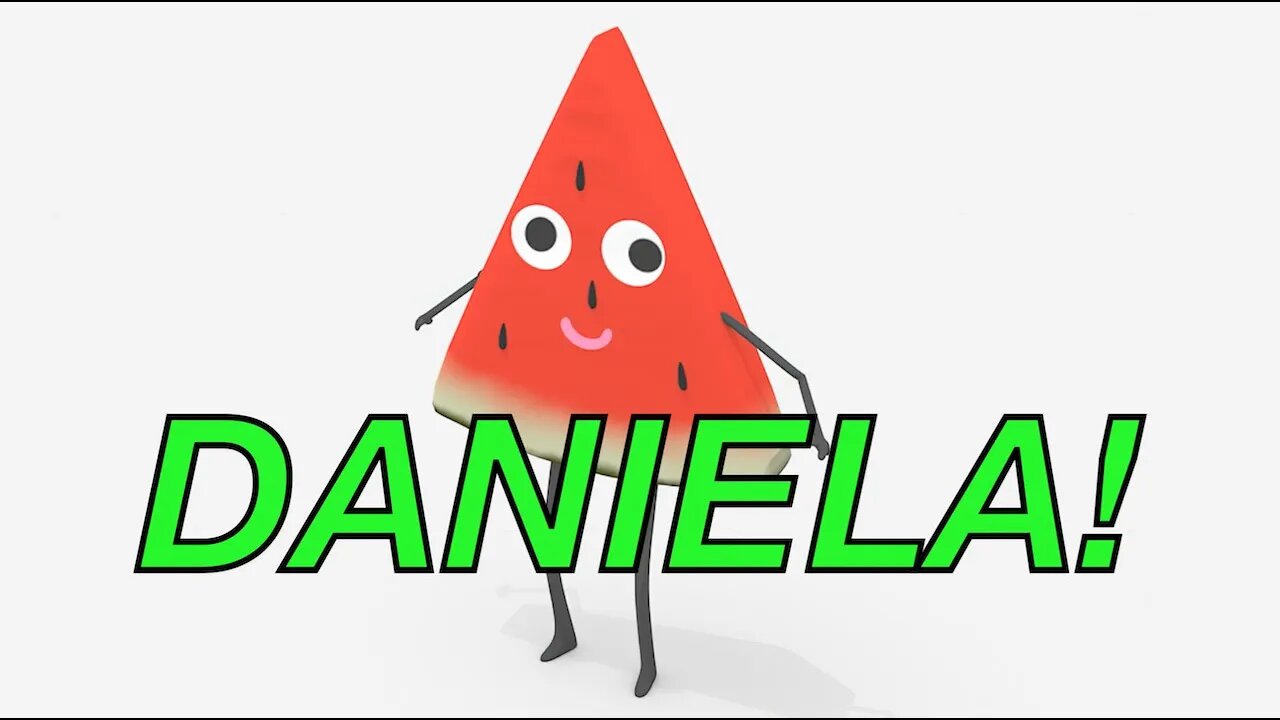 Happy Birthday DANIELA! - WATERMELON Birthday Song