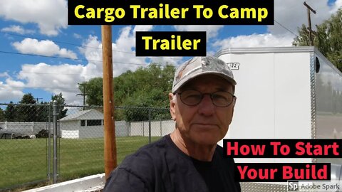 Cargo Trailer to Camp Trailer - How To Start Your Build - Insulation