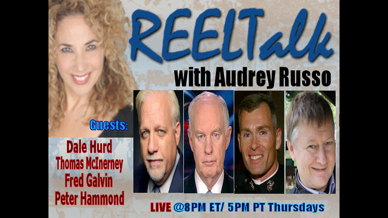 REELTalk: Dale Hurd, LTG Thomas McInerney, Dr. Peter Hammond in SA and Major Fred Galvin