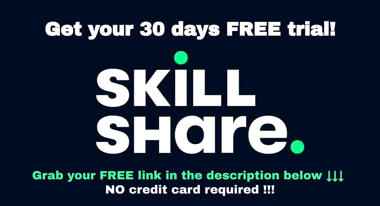 Wonder HOW to get a Skillshare 30 days FREE trial? NO credit card required!