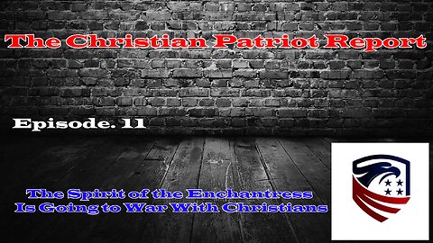 The Christian Patriot Report: Spirit of the Enchantress Is Going To War With Christians