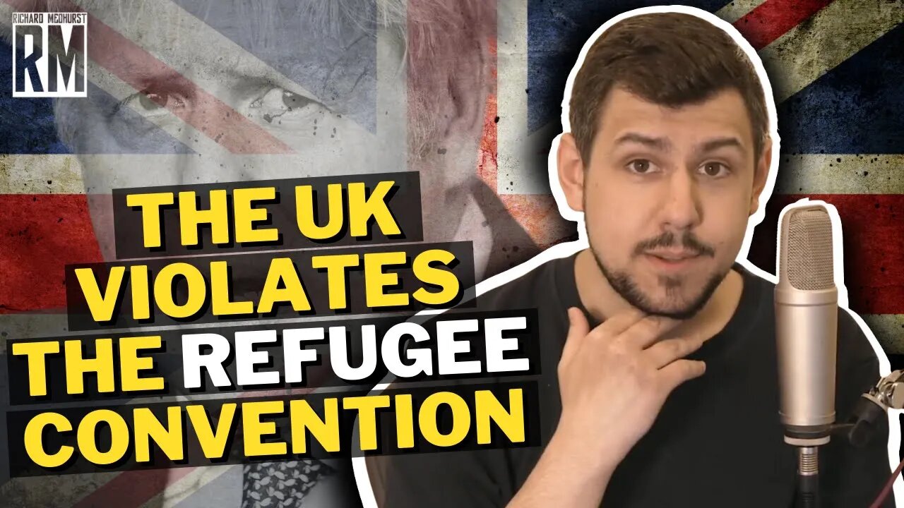 DISGUSTING: The UK Violates the Refugee Convention