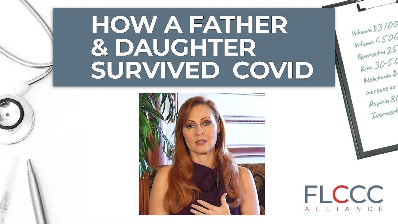 How a father & his daughter survived COVID-19.