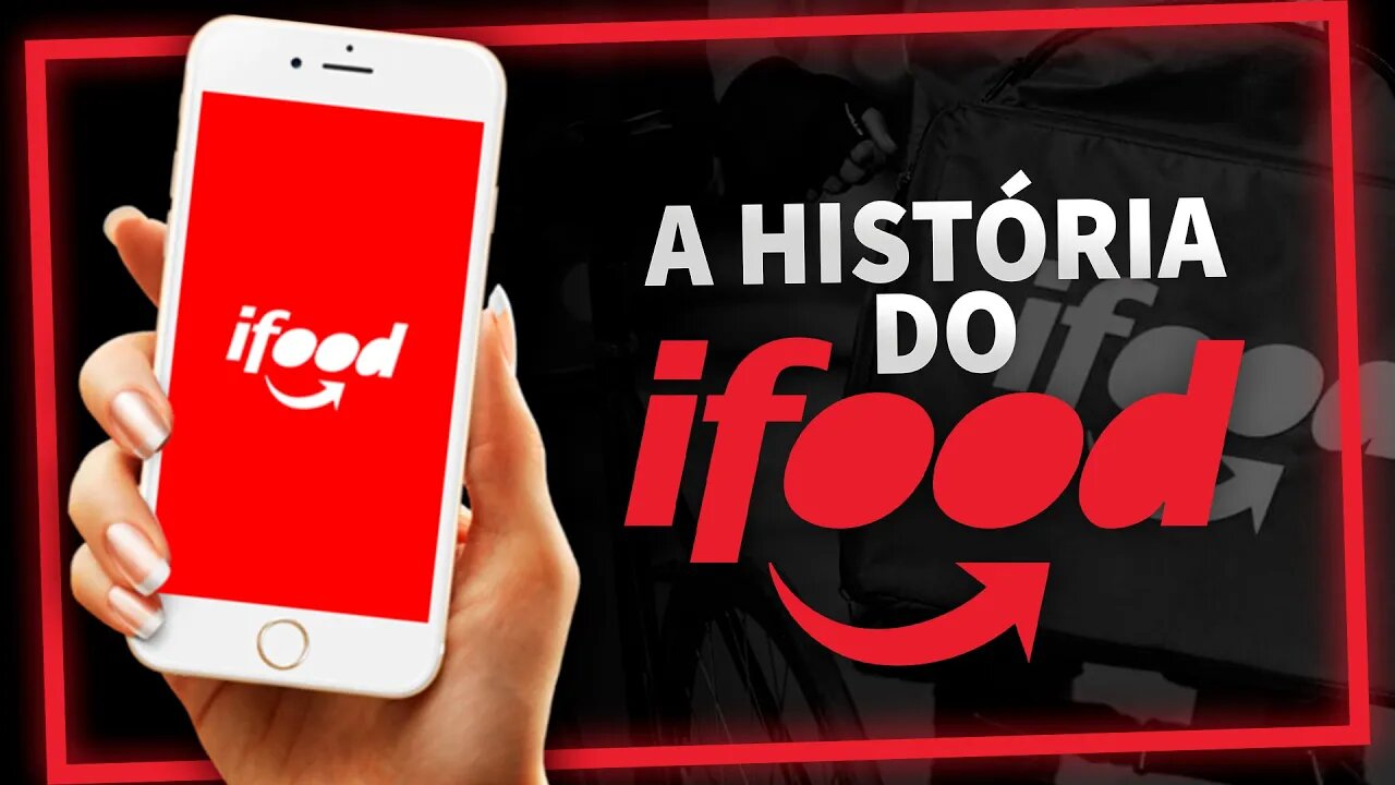 A HISTÓRIA DO IFOOD