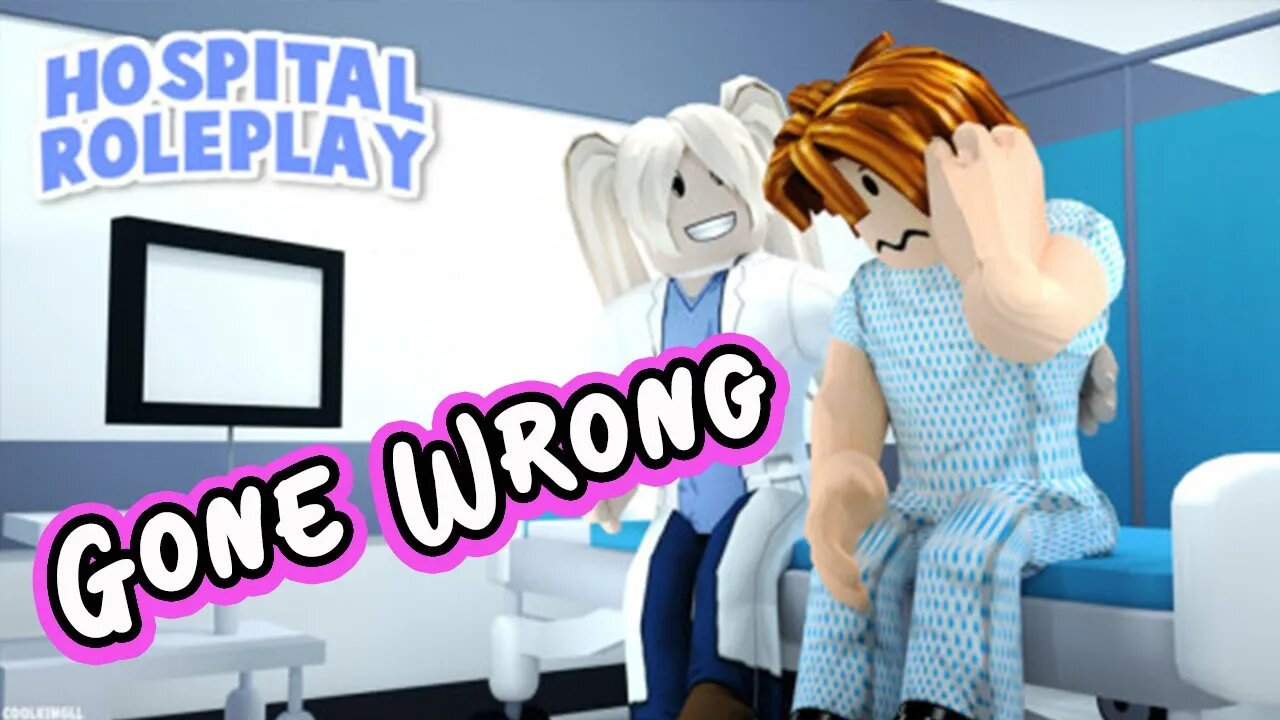 Roblox Hospital Roleplay Gone Wrong