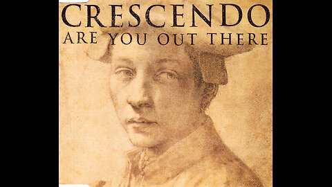 Crescendo - Are You Out There Full Vocal Mix