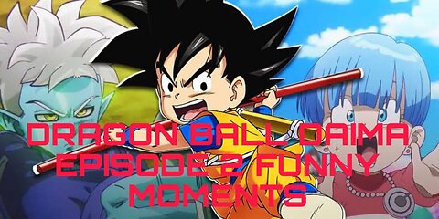 dragon ball daima episode 2 funny and attitude moments