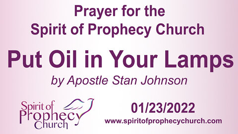 Get Oil in Your Lamps - Sunday Service 01/23/2022