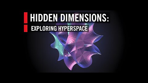 Hidden Dimensions: Exploring Hyperspace