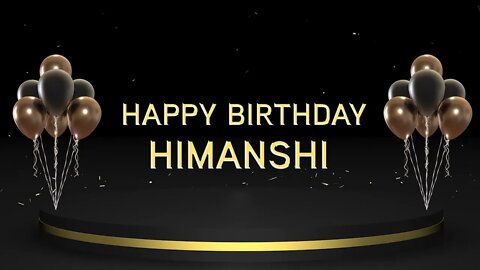 Wish you a very Happy Birthday Himanshi