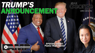 Trump's Announcement | About GEORGE With Gene Ho Ep. 21