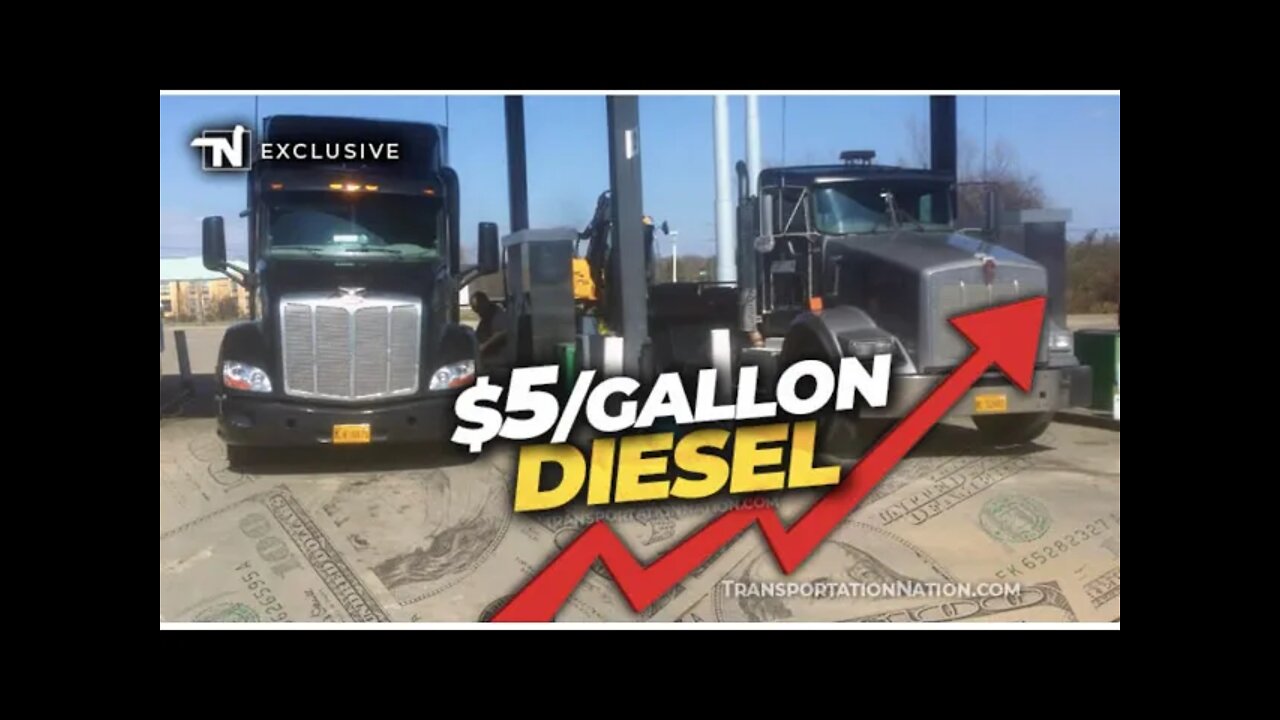 Biden Policies are killing trucking/Fuel prices skyrocket