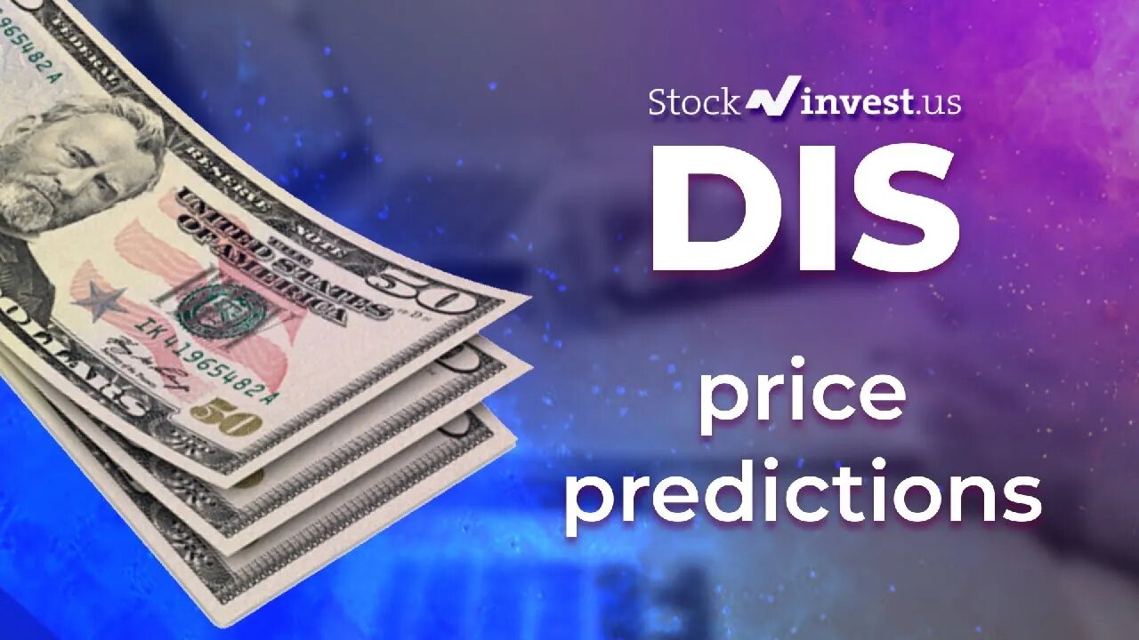 DIS Price Predictions - Disney Stock Analysis for Monday, May 23rd