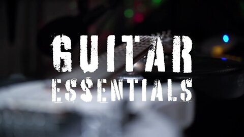 Guitar Essentials at Scott Currie Music