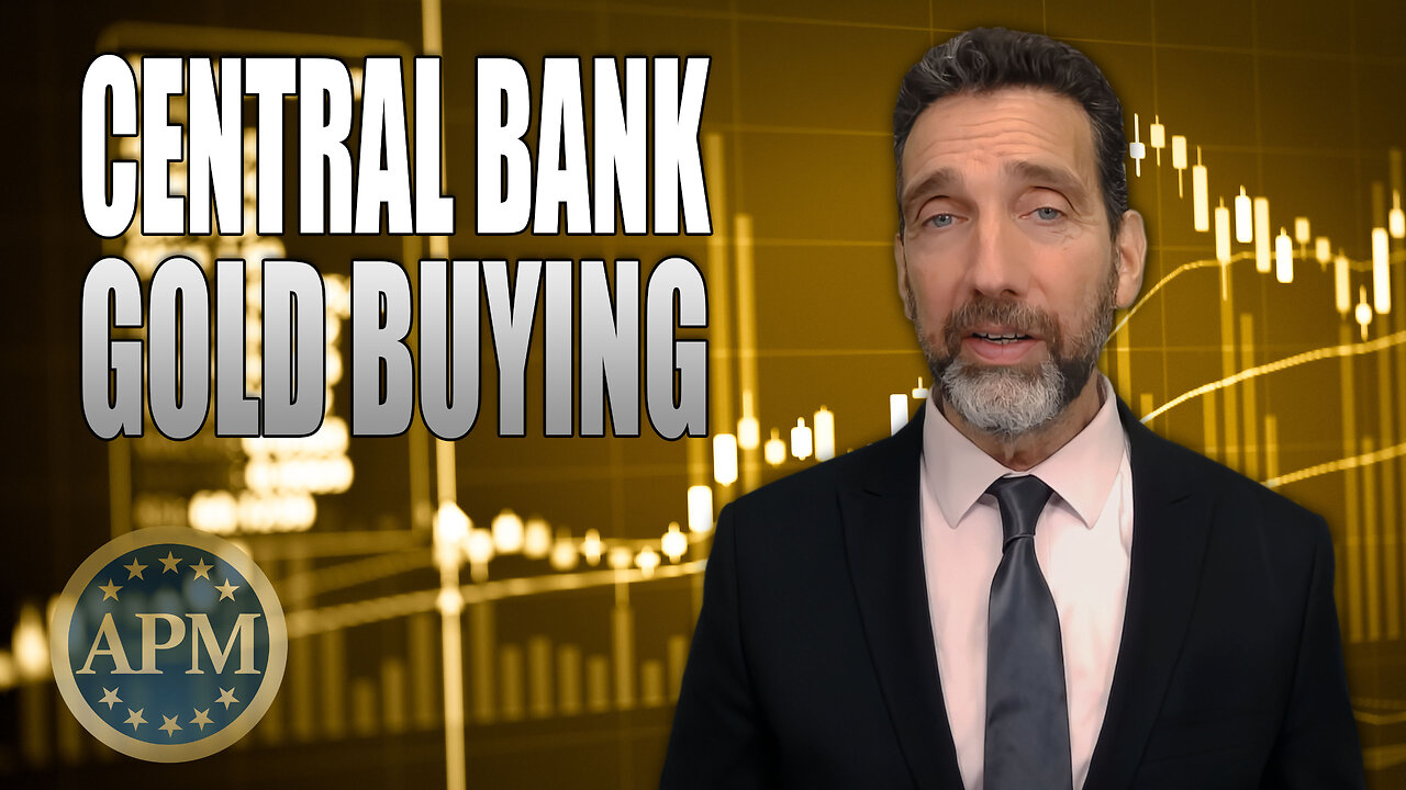 Why Central Banks Are Buying Record Amounts of Gold